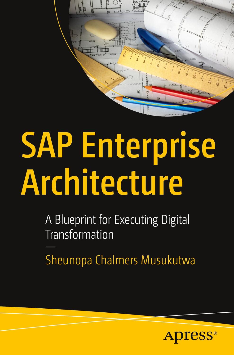 Cover: 9781484285749 | SAP Enterprise Architecture | Sheunopa Chalmers Musukutwa | Buch