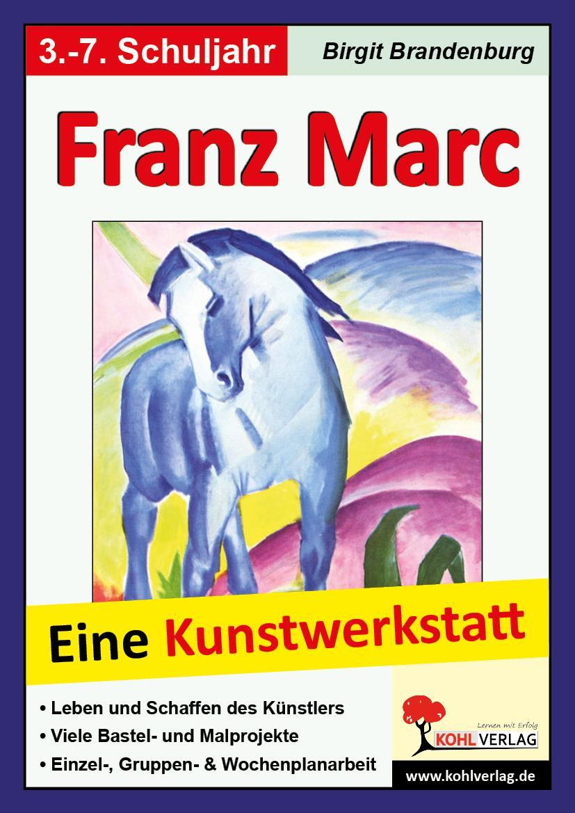 Cover: 9783866329478 | Franz Marc - Eine Kunstwerkstatt für 8- bis 12-Jährige | Broschüre