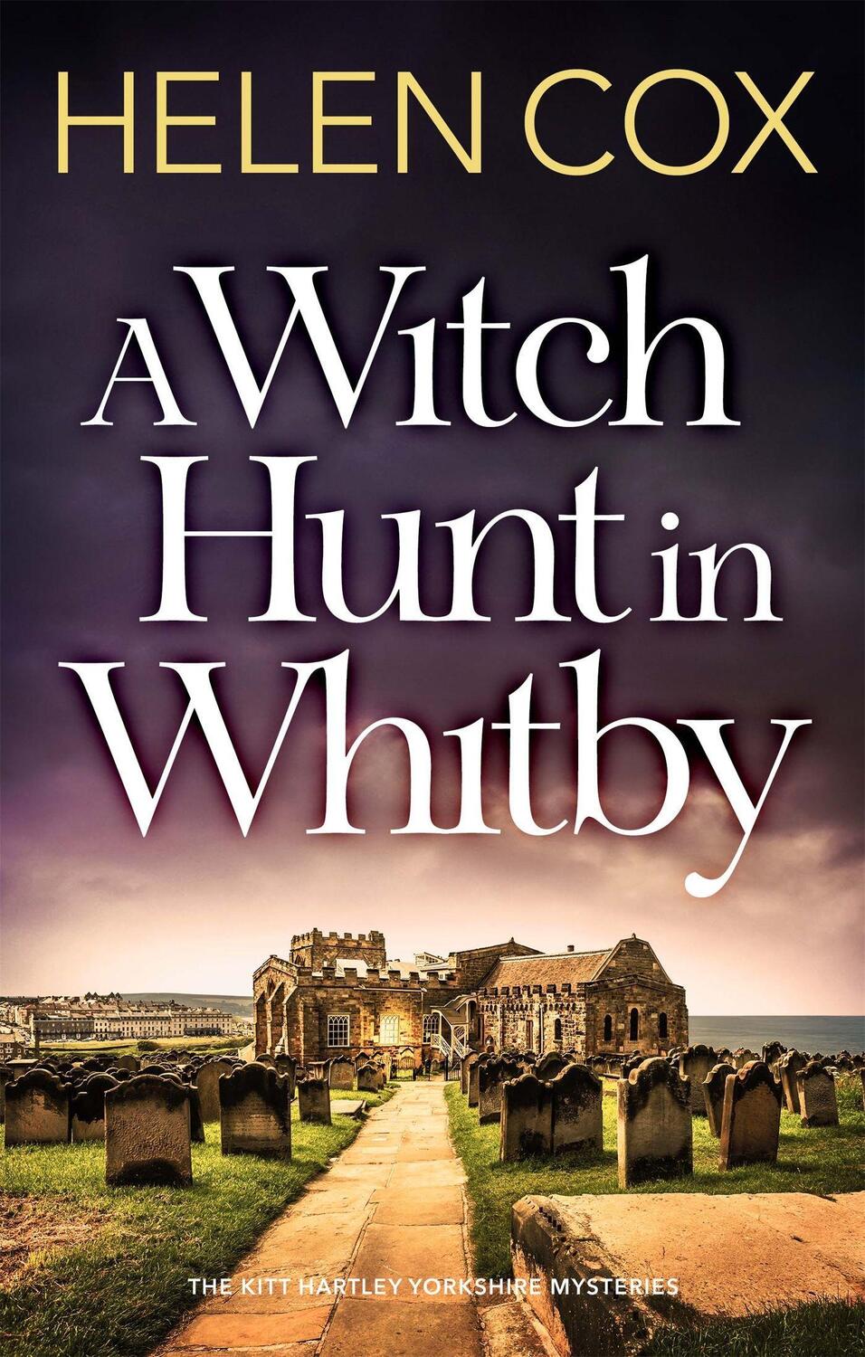 Cover: 9781529410389 | A Witch Hunt in Whitby | The Kitt Hartley Mysteries Book 5 | Helen Cox