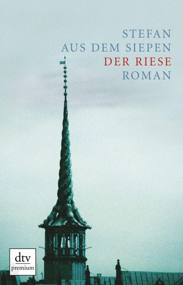 Cover: 9783423260251 | Der Riese | Roman. Originalausgabe | Stefan aus dem Siepen | Buch