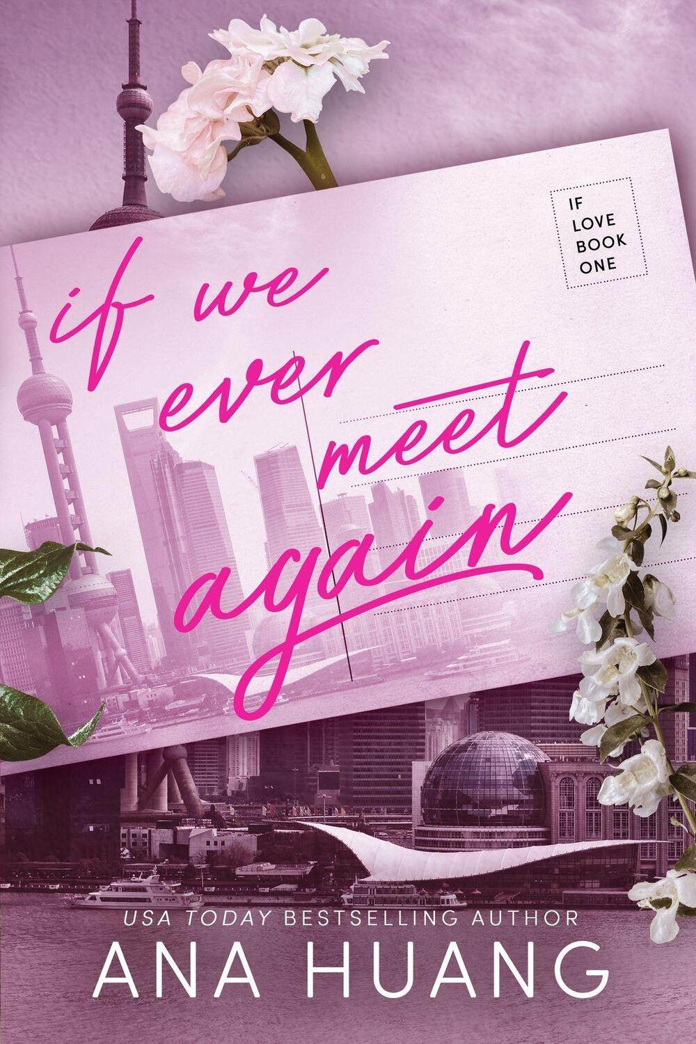 Cover: 9780349438337 | If We Ever Meet Again | Ana Huang | Taschenbuch | 304 S. | Englisch