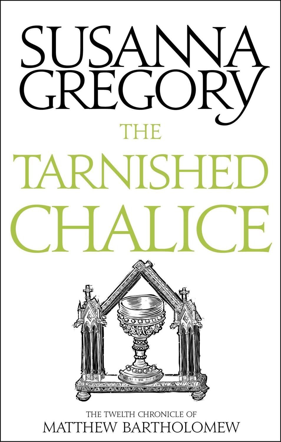 Cover: 9780751569520 | The Tarnished Chalice | The Twelfth Chronicle of Matthew Bartholomew