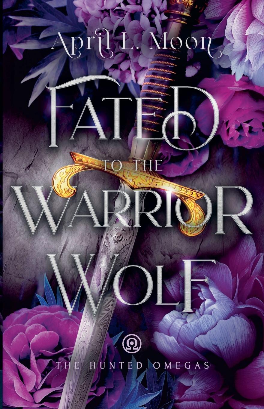 Cover: 9781956423242 | Fated to the Warrior Wolf | April L. Moon | Taschenbuch | Englisch