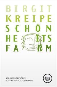 Cover: 9783940249517 | Schönheitsfarm | Quartheft, Edition Belletristik Q34 | Birgit Kreipe