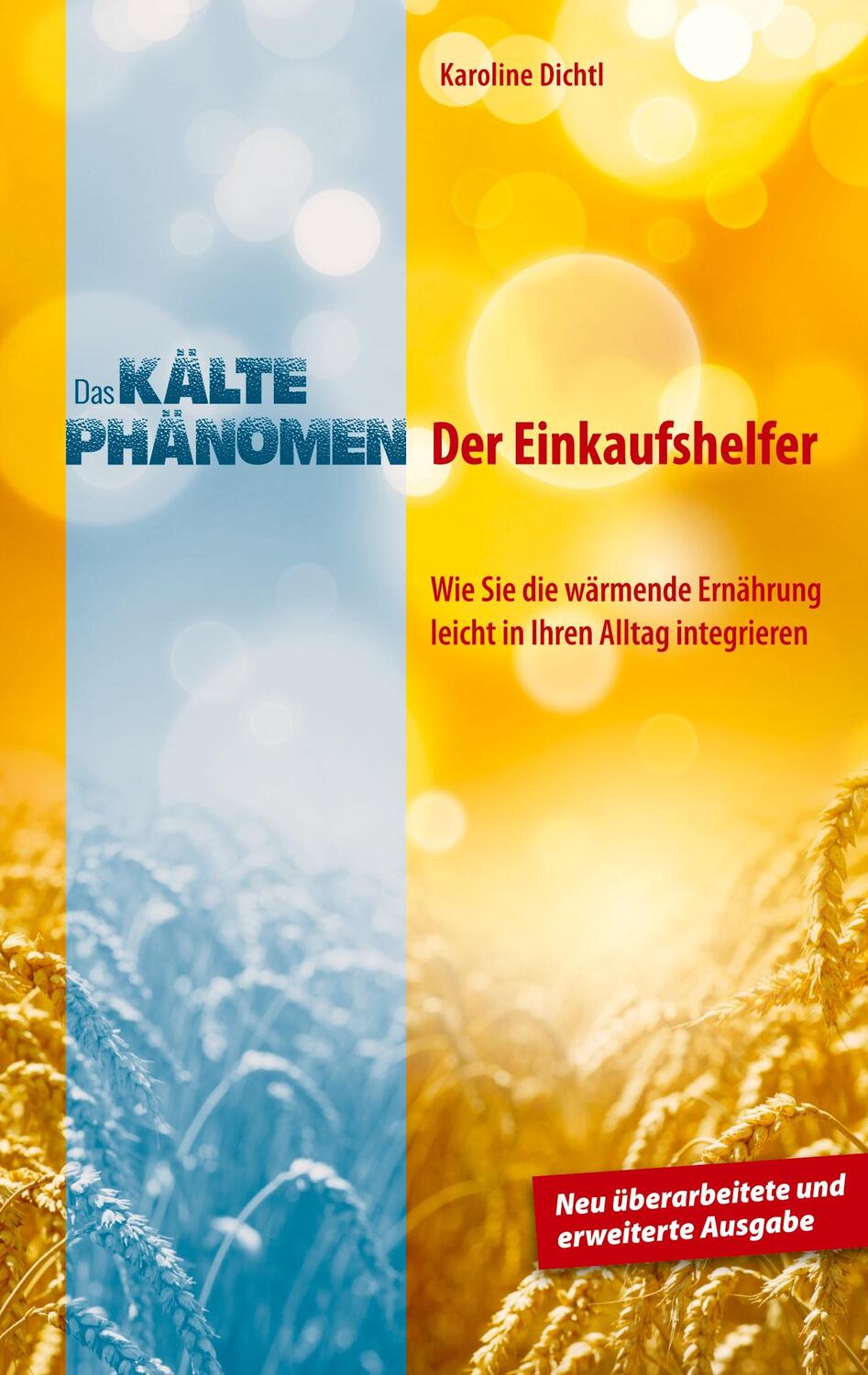 Cover: 9783752626636 | Das Kältephänomen | Karoline Dichtl | Taschenbuch | Books on Demand