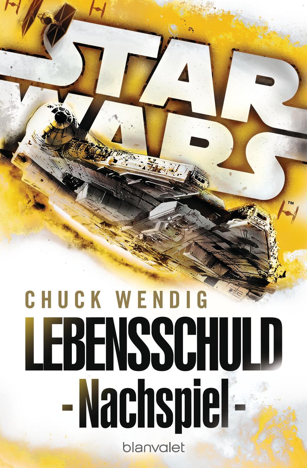 Cover: 9783734161056 | Star Wars(TM) - Nachspiel | Lebensschuld | Chuck Wendig | Taschenbuch
