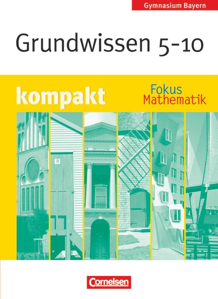 Cover: 9783464542019 | Fokus Mathematik - Bayern - Bisherige Ausgabe - 5.-10. Jahrgangsstufe