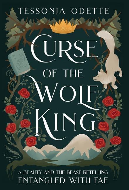 Cover: 9780578851174 | Curse of the Wolf King | A Beauty and the Beast Retelling | Odette