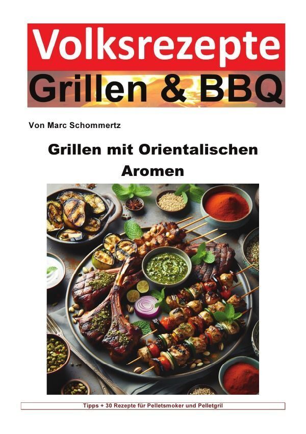 Cover: 9783758489457 | Volksrezepte Grillen und BBQ - Grillen mit orientalischen Aromen | DE