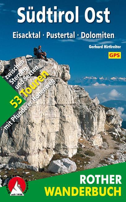 Cover: 9783763330249 | Südtirol Ost | Gerhard Hirtlreiter | Taschenbuch | Rother Wanderbuch