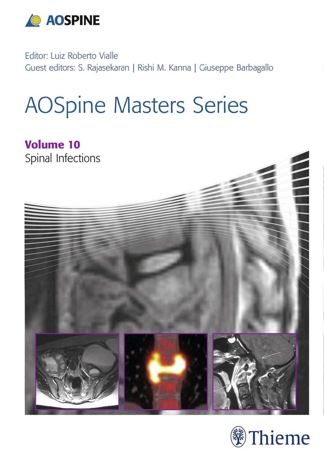 Cover: 9781626234550 | Aospine Masters Series, Volume 10: Spinal Infections | Buch | 202 S.