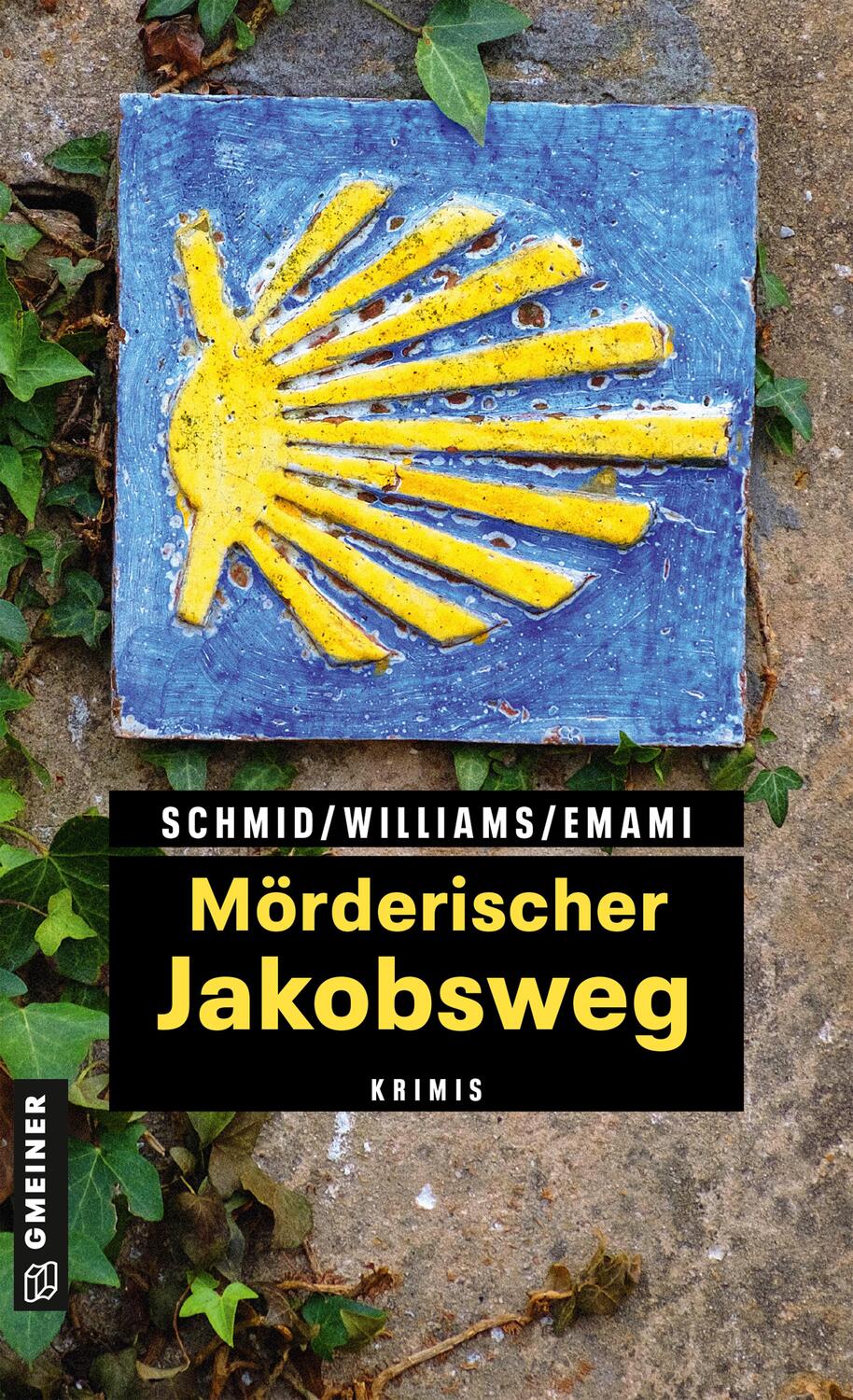 Cover: 9783839223239 | Mörderischer Jakobsweg | Claudia Schmid (u. a.) | Taschenbuch | 220 S.