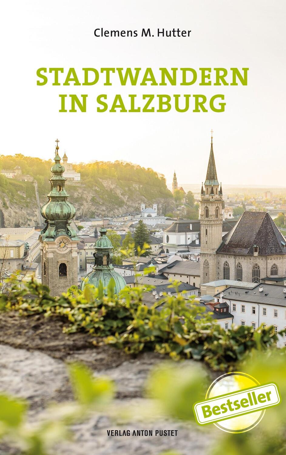 Cover: 9783702508579 | Stadtwandern in Salzburg | Clemens M. Hutter | Taschenbuch | 200 S.