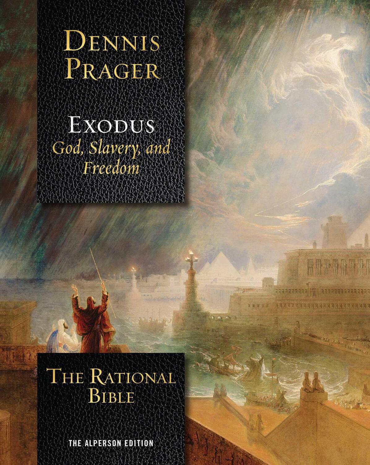 Cover: 9781621577720 | The Rational Bible: Exodus | Dennis Prager | Buch | Gebunden | 2018