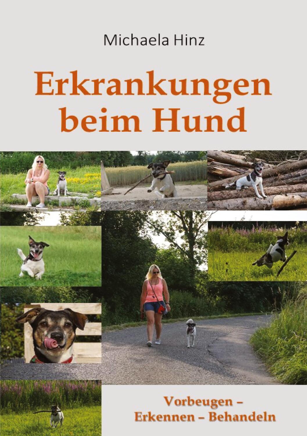Cover: 9783347787902 | Erkrankungen beim Hund | Vorbeugen - Erkennen - Behandeln | Hinz