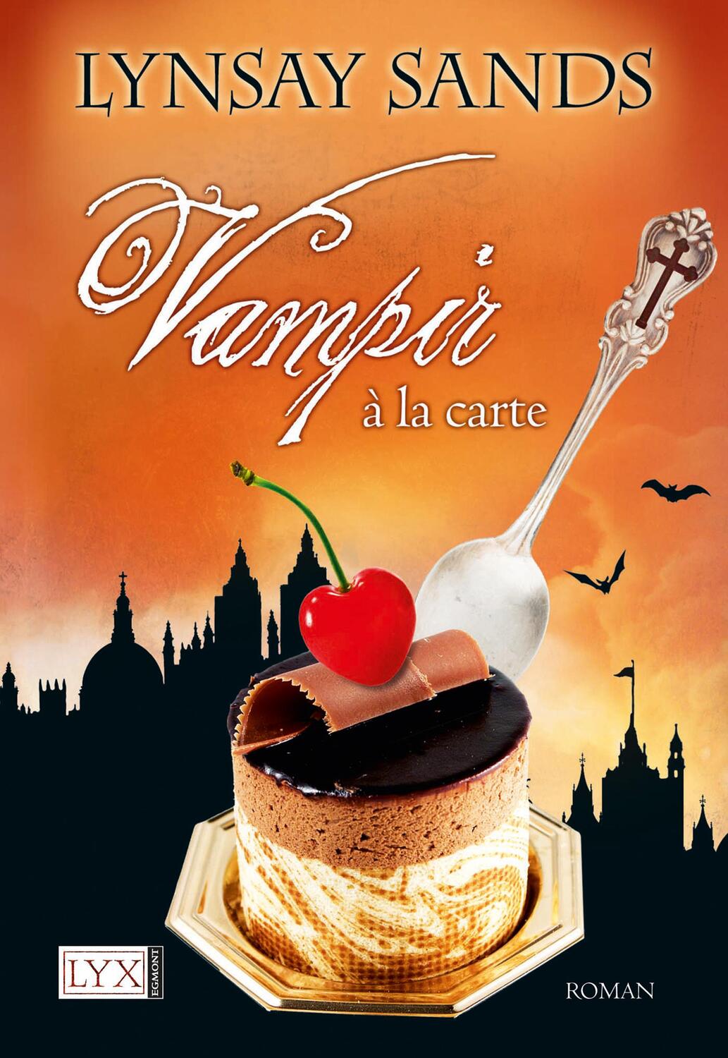 Cover: 9783802588013 | Vampir à la carte | Lynsay Sands | Taschenbuch | Armand Argeneau | LYX