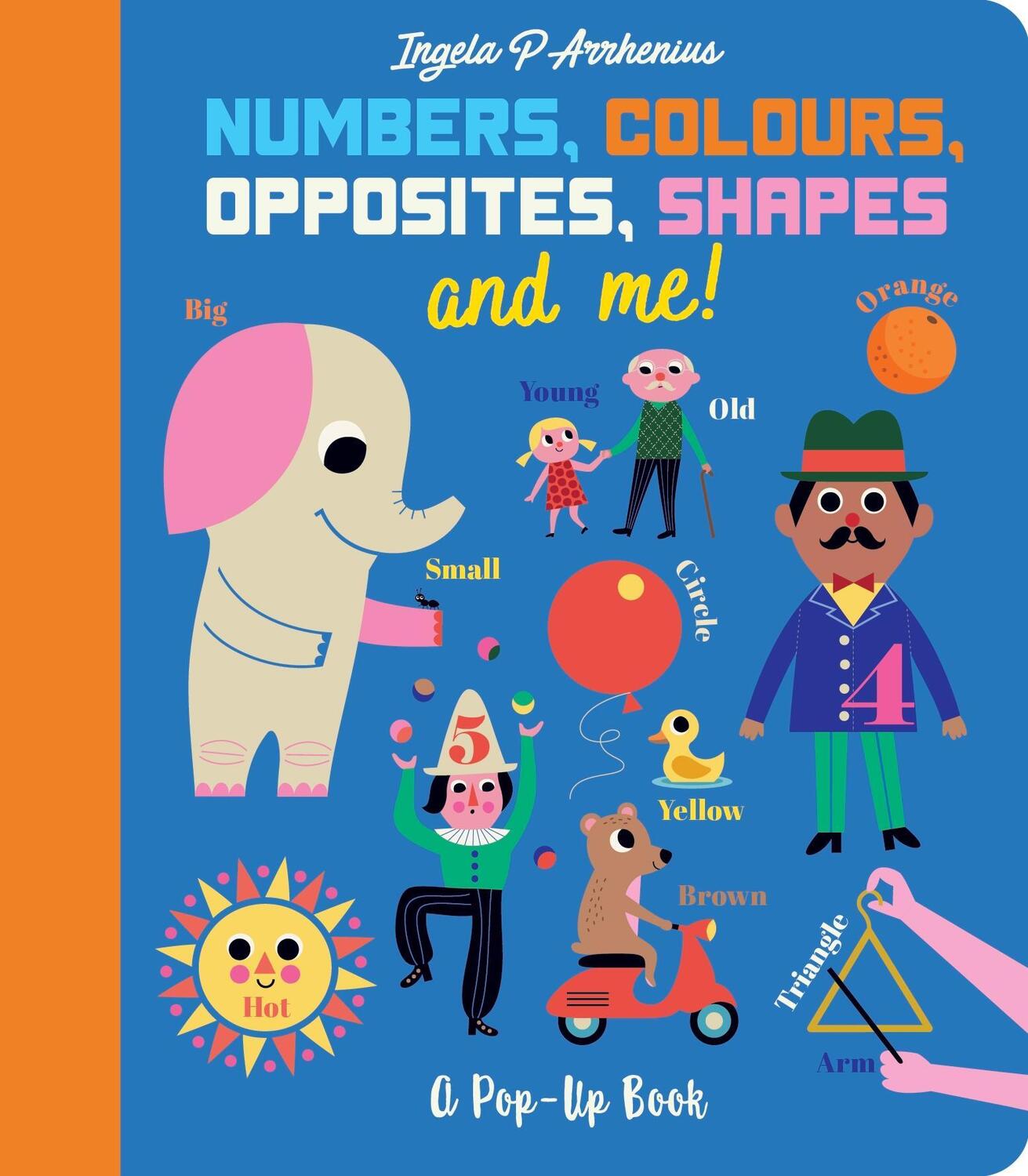 Cover: 9781406393569 | Numbers, Colours, Opposites, Shapes and Me! | A Pop-Up Book | Buch