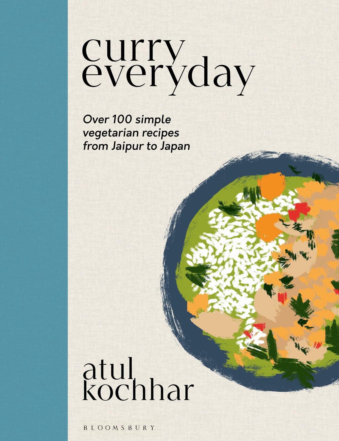 Cover: 9781472985996 | Curry Everyday | Atul Kochhar | Buch | Gebunden | Englisch | 2022