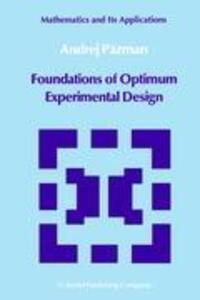 Cover: 9789027718655 | Foundations of Optimum Experimental Design | Andrej Pázman | Buch | XV