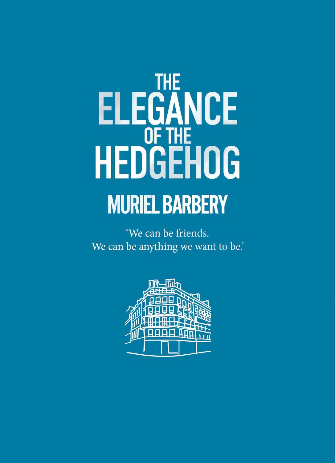 Cover: 9781913547158 | Elegance of the Hedgehog | Muriel Barbery | Taschenbuch | Englisch