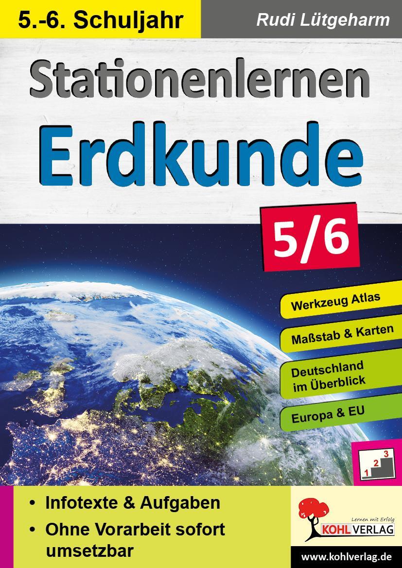 Cover: 9783966240024 | Stationenlernen Erdkunde / Klasse 5-6 | Rudi Lütgeharm | Taschenbuch