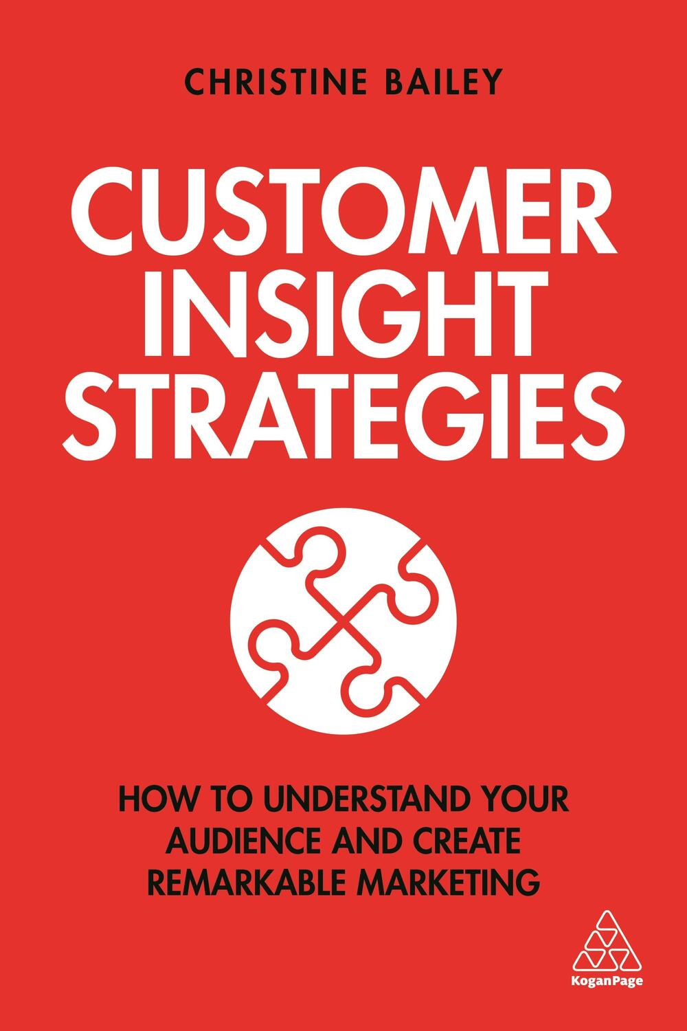 Cover: 9781789662504 | Customer Insight Strategies | Christine Bailey | Taschenbuch | 2020