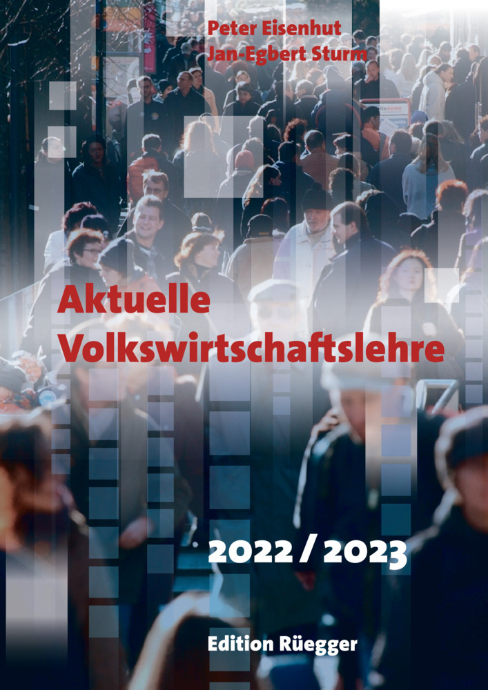 Cover: 9783725310791 | Aktuelle Volkswirtschaftslehre 2022/2023 | Buch | Eisenhut (u. a.)