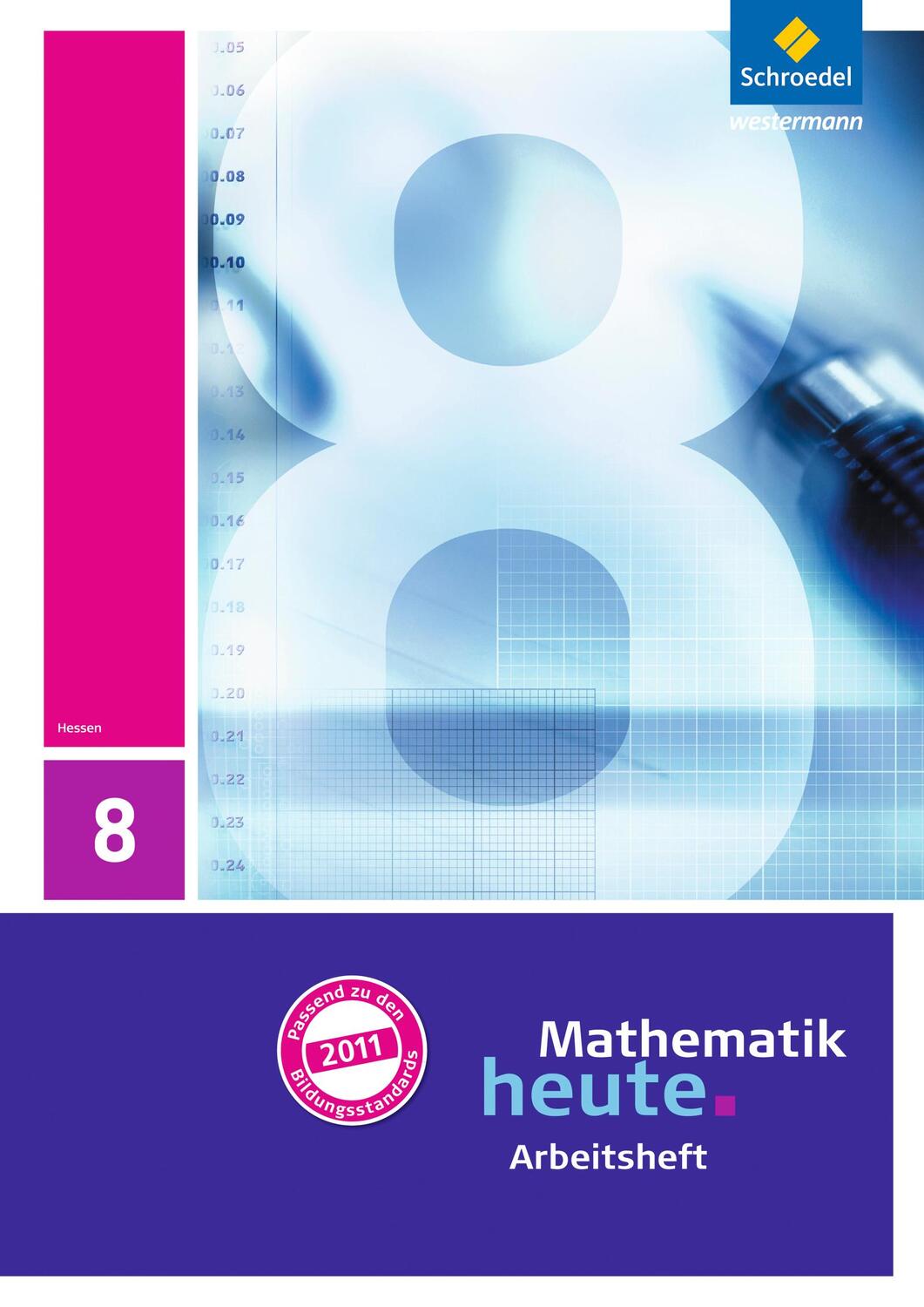 Cover: 9783507831551 | Mathematik heute 8. Arbeitsheft mit Lösungen. Hessen | Ausgabe 2011