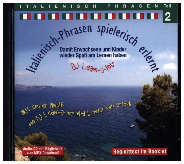 Cover: 9783900248420 | Italienisch-Phrasen spielerisch erlernt 2 | Horst D. Florian | CD