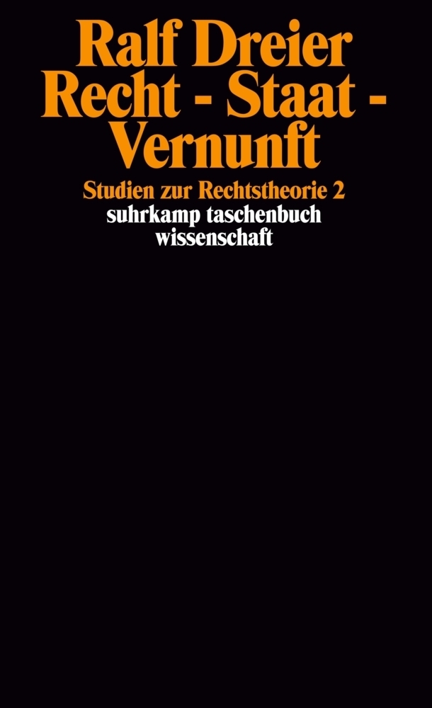Cover: 9783518285541 | Recht - Staat - Vernunft | Studien zur Rechtstheorie 2 | Ralf Dreier