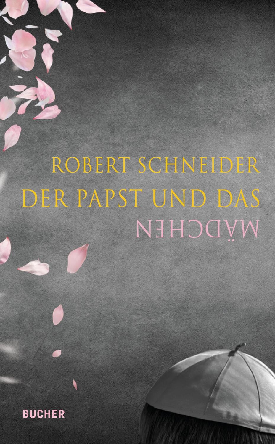 Cover: 9783990185346 | Der Papst und das Mädchen | Robert Schneider | Buch | Deutsch | 2020