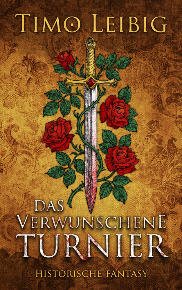 Cover: 9783966986663 | Das verwunschene Turnier | Historische Fantasy | Timo Leibig | Buch