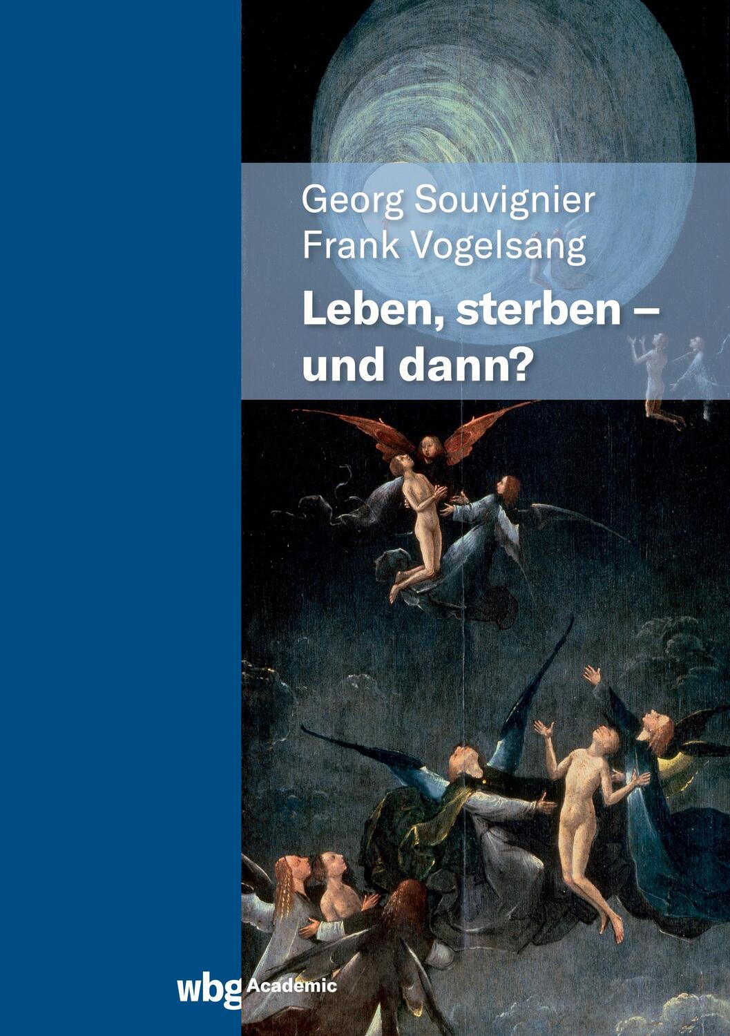 Cover: 9783534407644 | Leben, Sterben - und dann? | Georg Souvignier (u. a.) | Taschenbuch