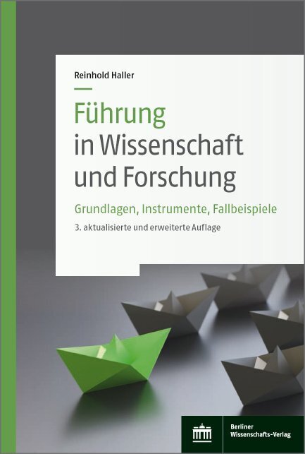 Cover: 9783830550488 | Führung in Wissenschaft und Forschung | Reinhold Haller | Taschenbuch