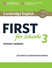 Cover: 9781108433761 | Cambridge English First for Schools 3 Student's Book Without Answers