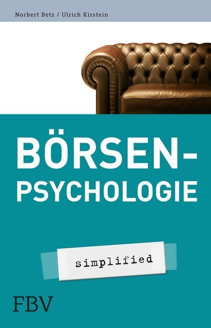 Cover: 9783898796668 | Börsenpsychologie - simplified | Norbert Betz (u. a.) | Taschenbuch