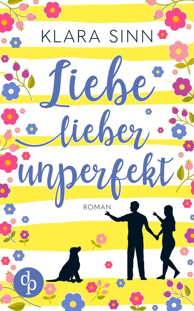 Cover: 9783986374631 | Liebe lieber unperfekt | Klara Sinn | Taschenbuch | Paperback | 380 S.