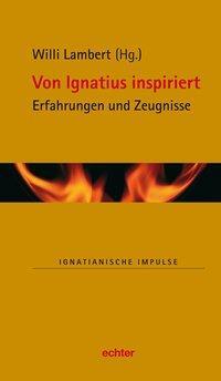 Cover: 9783429034429 | Von Ignatius inspiriert | Buch | 128 S. | Deutsch | 2012