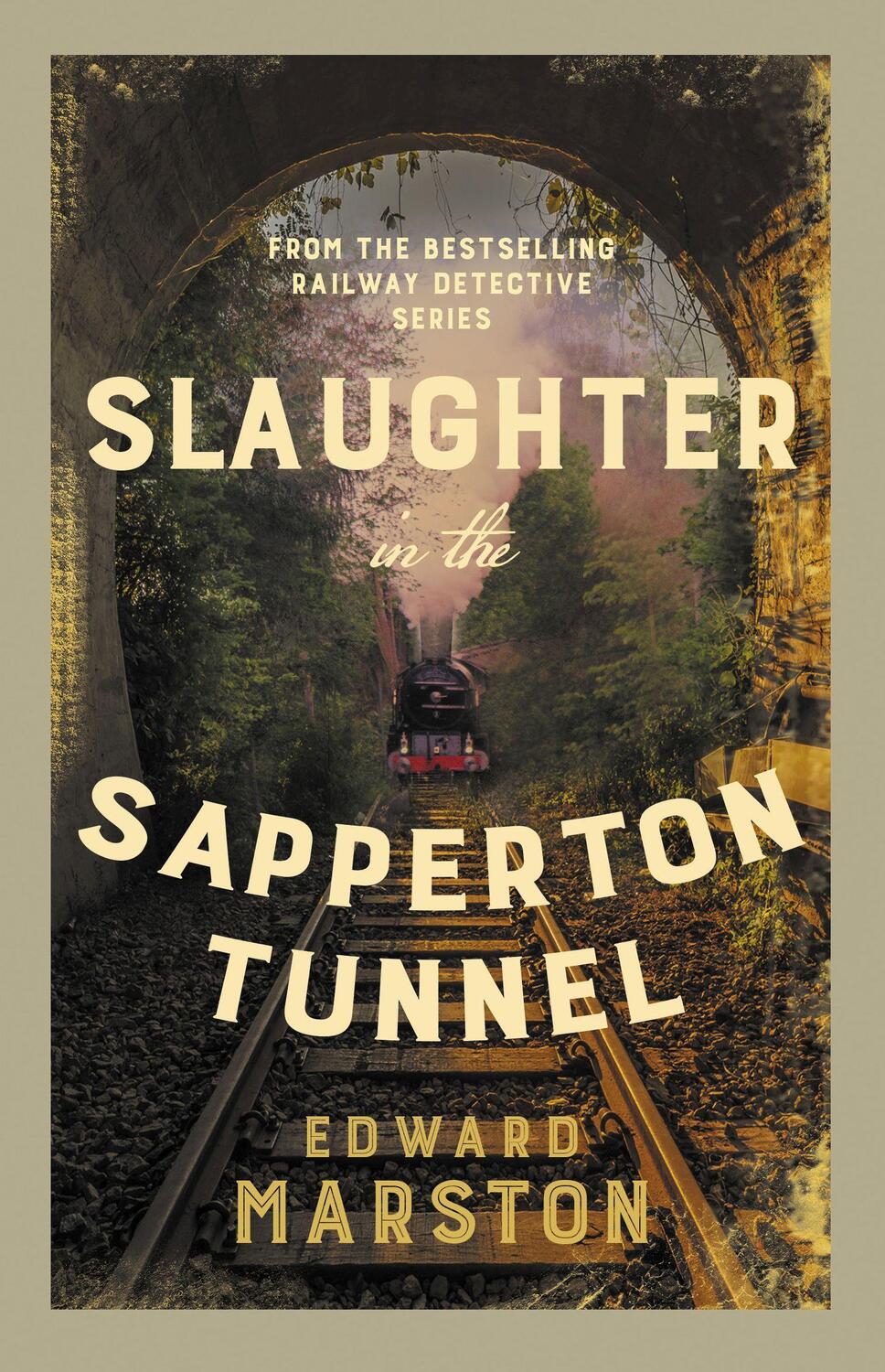 Cover: 9780749026813 | Slaughter in the Sapperton Tunnel | Edward Marston | Taschenbuch