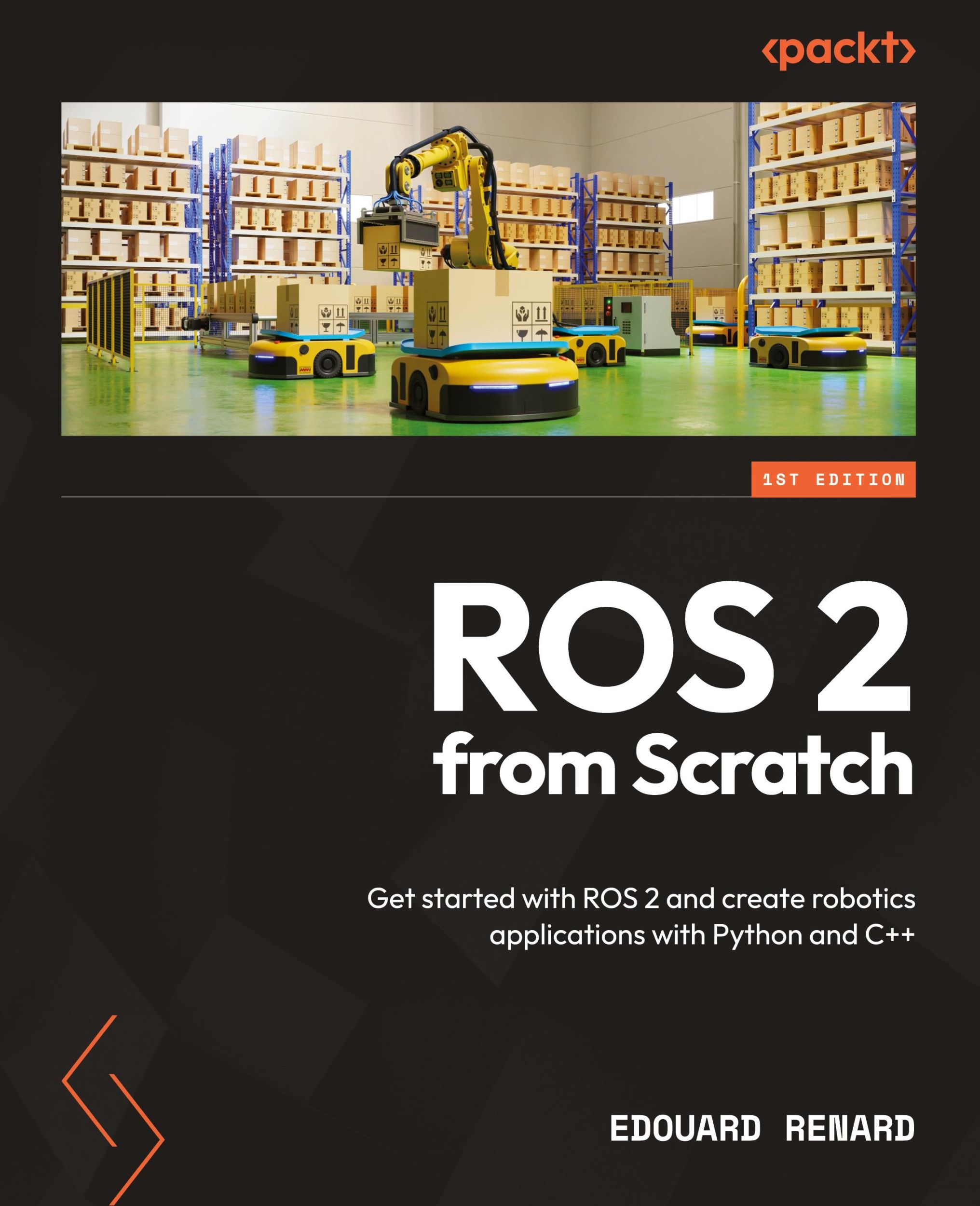 Cover: 9781835881408 | ROS 2 from Scratch | Edouard Renard | Taschenbuch | Englisch | 2024