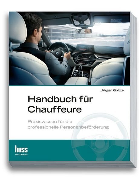 Cover: 9783946350620 | Handbuch für Chauffeure | Jürgen Goltze | Taschenbuch | 2017