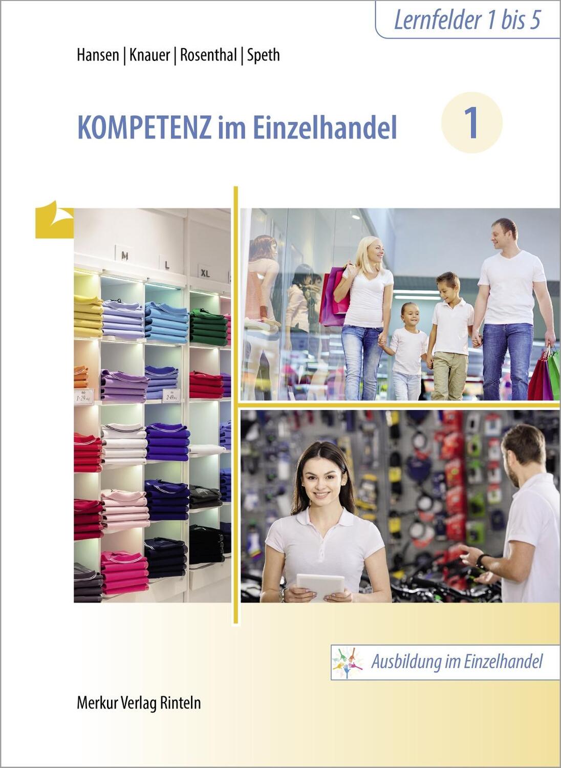 Cover: 9783812008211 | Kompetenz im Einzelhandel 1 | Sandra Hansen (u. a.) | Taschenbuch