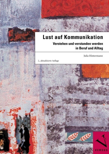 Cover: 9783039090921 | Lust auf Kommunikation | Julia Hintermann | Taschenbuch | 287 S.