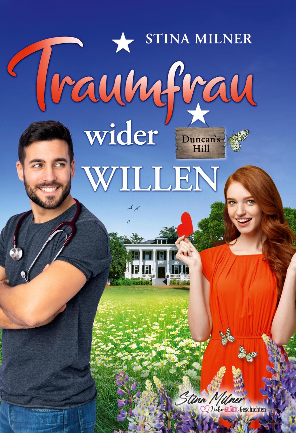 Cover: 9783757826833 | Traumfrau wider Willen | Ein Duncan's Hill-Roman, Band 4 | Milner