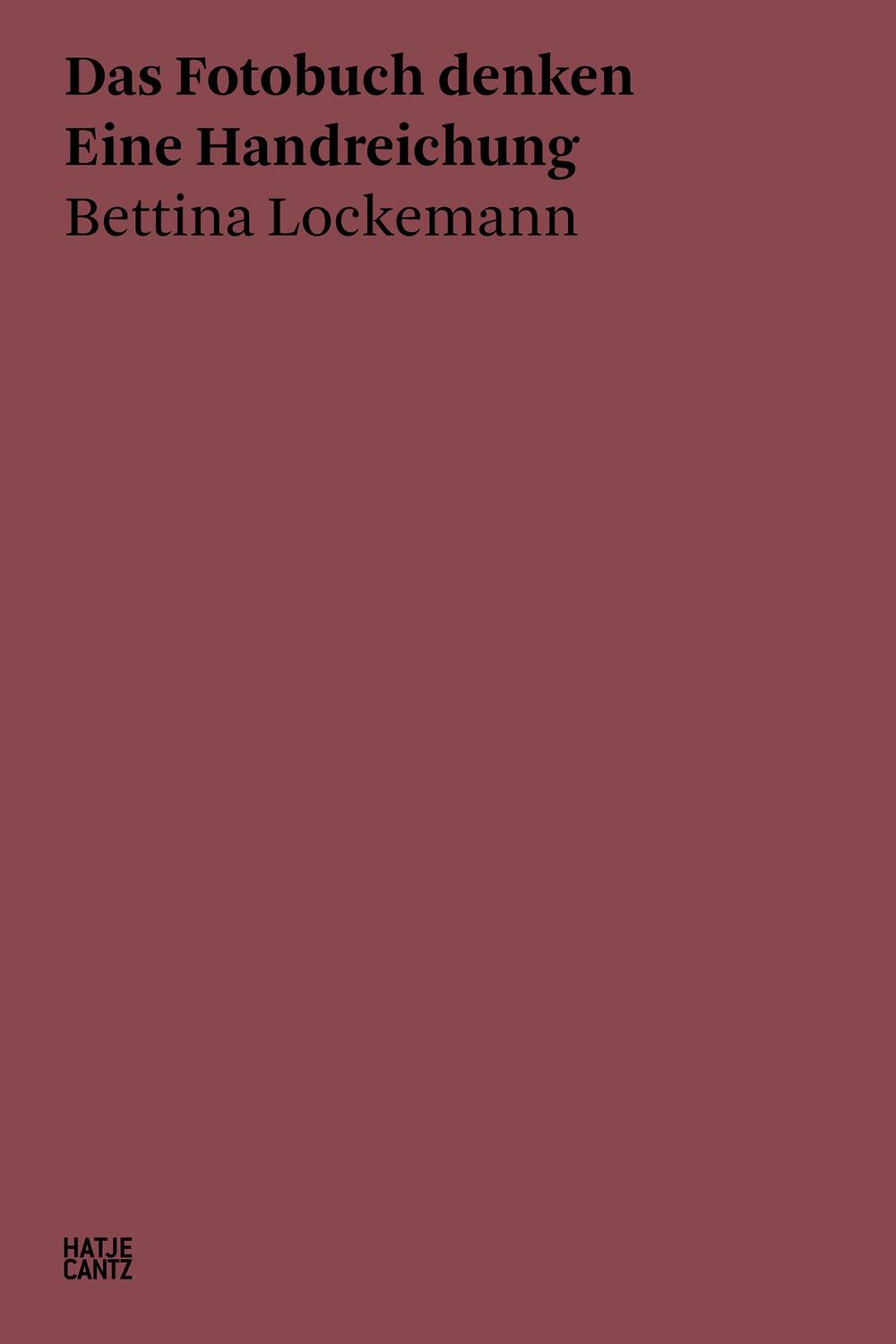 Cover: 9783775752688 | Das Fotobuch denken | Eine Handreichung | Bettina Lockemann | Buch