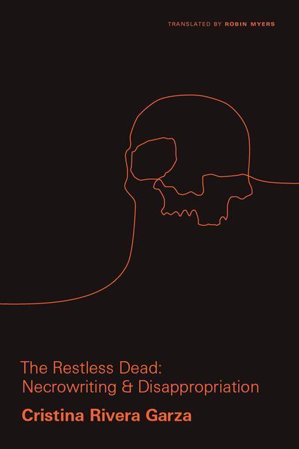 Cover: 9780826501219 | The Restless Dead: Necrowriting and Disappropriation | Garza | Buch