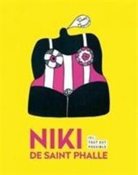 Cover: 9789461614674 | Niki de Saint Phalle | Here Everything is Possible | Bai Nv | Buch