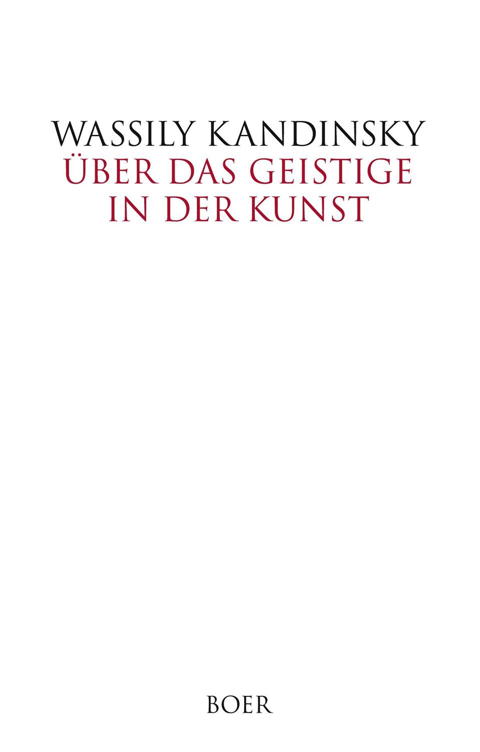 Cover: 9783924963941 | Über das Geistige in der Kunst | insbesondere in der Malerei | Buch