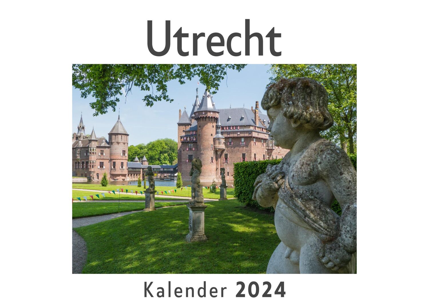 Cover: 9783750541818 | Utrecht (Wandkalender 2024, Kalender DIN A4 quer, Monatskalender im...