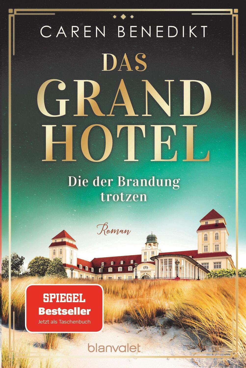 Cover: 9783734112027 | Das Grand Hotel - Die der Brandung trotzen | Roman | Caren Benedikt